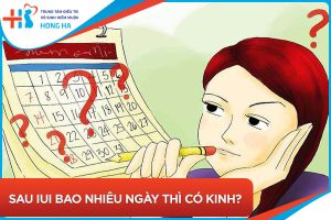 Các dấu hiệu và thời gian kinh nguyệt sau IUI: 70% chị em có kinh sau 14 ngày
