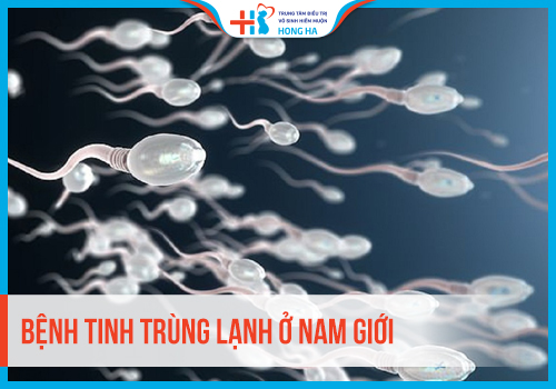 Tác hại của tình trạng tinh trùng lạnh đối với sức khỏe sinh sản nam giới