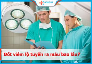 Điều trị viêm lộ tuyến bằng đốt: Tác dụng và cách chăm sóc sau thủ thuật