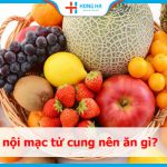 Top 6 thực phẩm tốt cho lạc nội mạc tử cung và sức khỏe phụ nữ