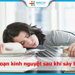Kinh nguyệt bất thường sau khi sảy thai: Các triệu chứng và cách giải quyết