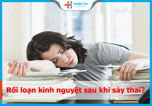 Kinh nguyệt bất thường sau khi sảy thai: Các triệu chứng và cách giải quyết