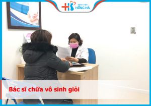Tổng hợp danh sách 5 bác sĩ chữa vô sinh giỏi, có kinh nghiệm tại Hà Nội