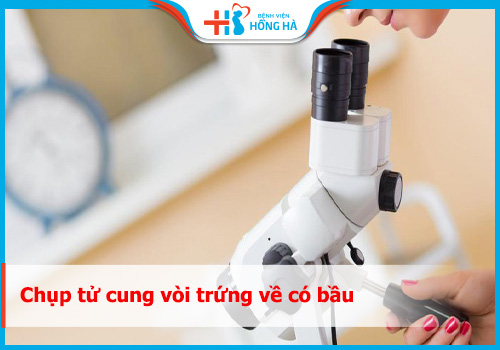 Tăng khả năng mang thai với việc thực hiện chụp tử cung vòi trứng