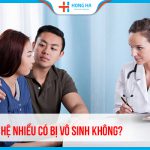 Quan hệ nhiều có bị vô sinh không? Nghe giải đáp qua chuyên gia