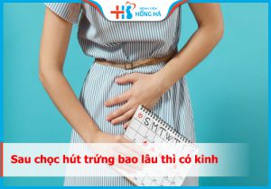 Tác động của chọc hút trứng đến chu kỳ kinh nguyệt của phụ nữ