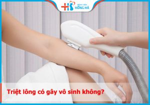 Triệt lông gây vô sinh không? Ảnh hưởng sinh sản ra sao?