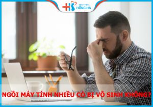 Cảnh Báo: Nguy cơ vô sinh do “bầu bạn thân thiết” với máy tính