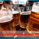 Uống bia nhiều có bị vô sinh không? Nhậu thế nào cho an toàn