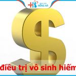 Chi phí điều trị vô sinh hiếm muộn mới nhất hiện nay hết bao nhiêu tiền