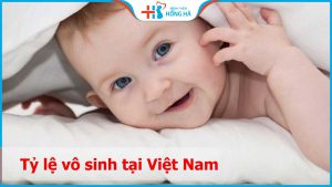 Tỷ lệ vô sinh tại Việt Nam ngày càng gia tăng: Nguyên nhân do đâu