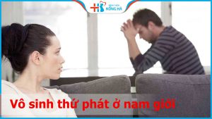 Vô sinh thứ phát ở nam giới: Nguyên nhân, dấu hiệu và cách điều trị