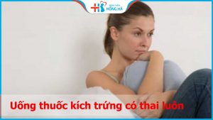 Tác dụng của thuốc kích trứng trong việc tăng cơ hội mang thai