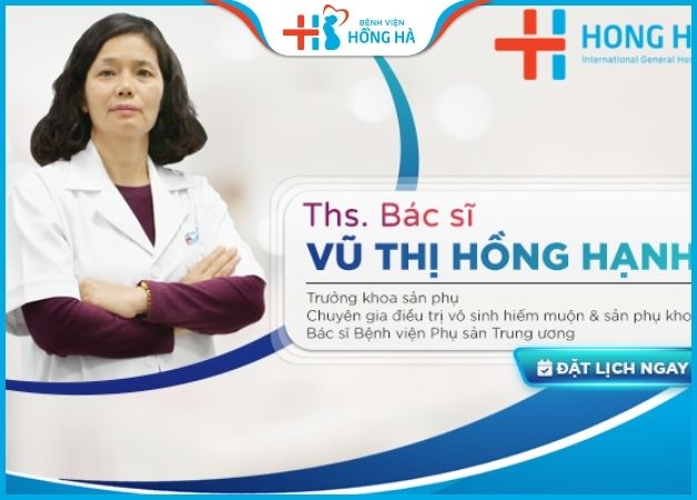 ThS, Bác sĩ Nguyễn Thị Hồng Hạnh- Bệnh viện Đa khoa Hồng Hà