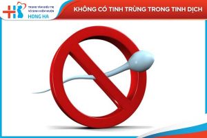 Vô sinh nam giới: Nguyên nhân và cách điều trị khi không có tinh trùng