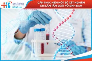 Tầm soát vô sinh nam: Phát hiện sớm với độ chính xác 85%