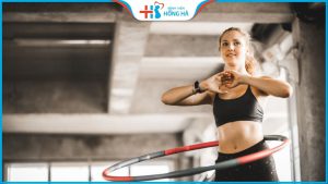 Tác dụng của lắc vòng bụng là gì? Cách lắc vòng đốt mỡ bụng hiệu quả