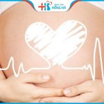 Tầm quan trọng của nhịp tim thai nhi trong thai kỳ