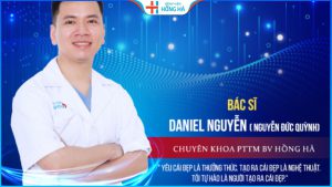 Danh sách bác sĩ thẩm mỹ ” mát tay” tại BV Hồng Hà