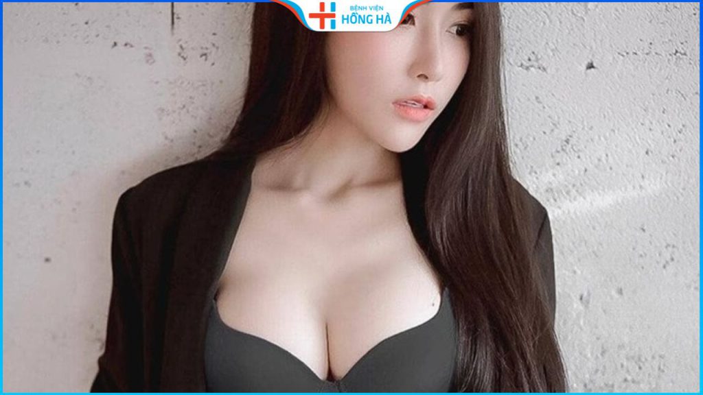 Nâng ngực đẹp tự nhiên tại BV Hồng Hà: Bí quyết sở hữu vòng 1 hoàn mỹ