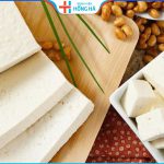 Cắt mí có được ăn đậu phụ không – Các lưu ý cần biết khi ăn